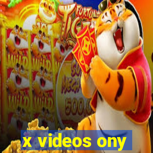 x videos ony